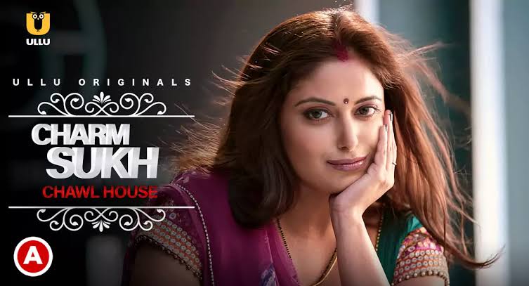 Charmsukh (Chawl House 2) Hindi ( EP1 -03)720p AAC 500MB