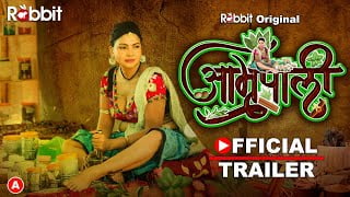 Amrapali – S01 – 2023 – Hindi Hot Web Series Official Trailer – RabbitMovies