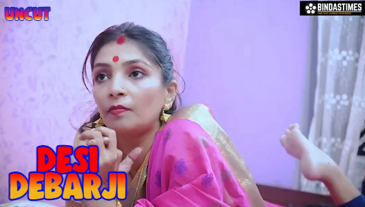 Desi Debarji – 2023 – UNCUT Hindi Short Film – BindasTimes