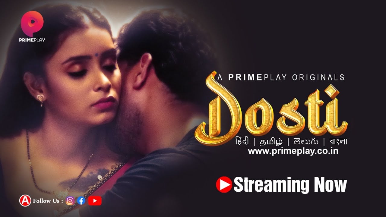 Dosti – S01E01 – 2023 – Hindi Hot Web Series – PrimePlay
