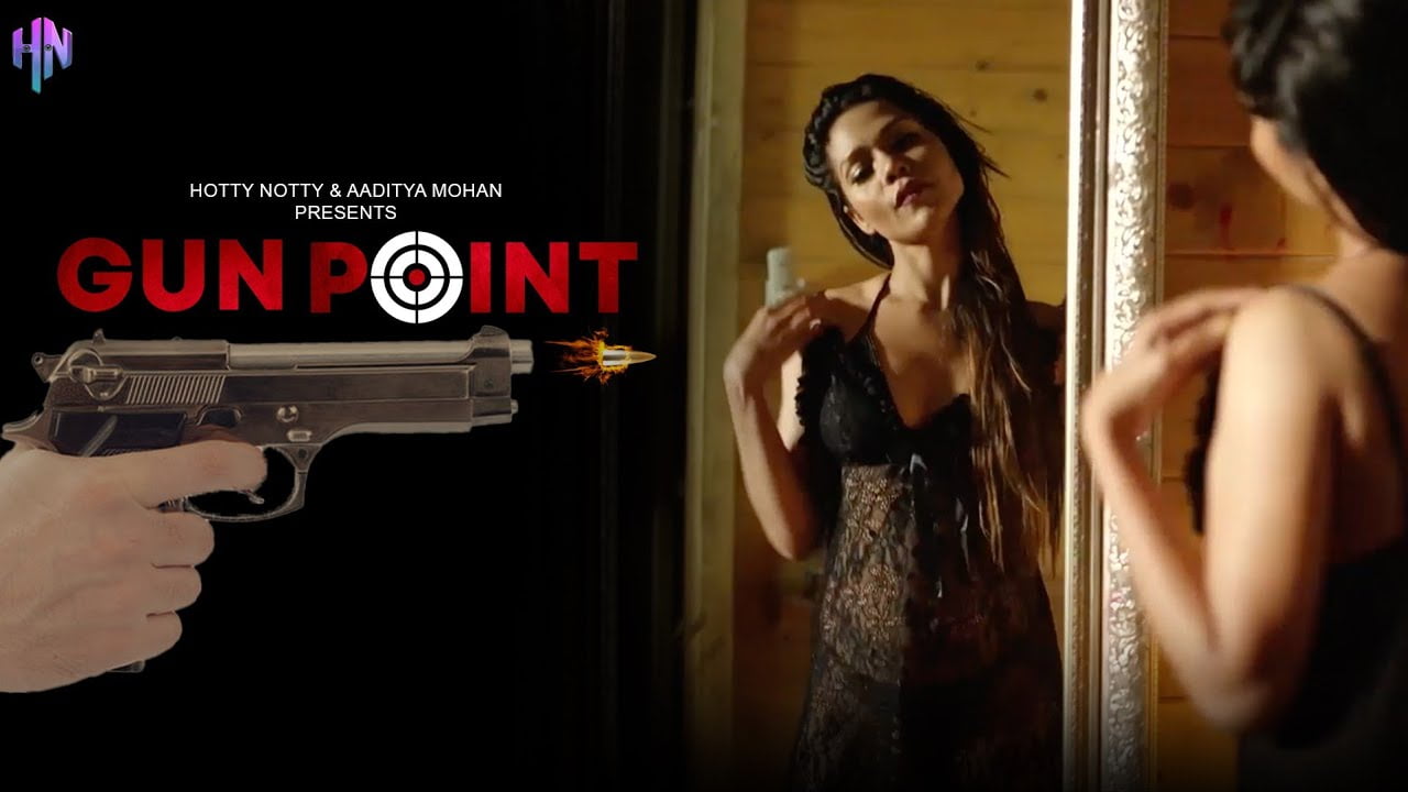 Gunpoint – 2023 – Hindi Hot Short Film – HottyNotty