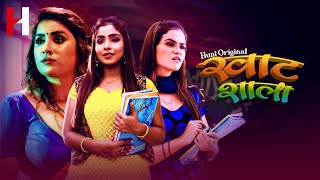 Khatshala – S01E06 – 2023 – Hindi Hot Web Series – HuntCinema