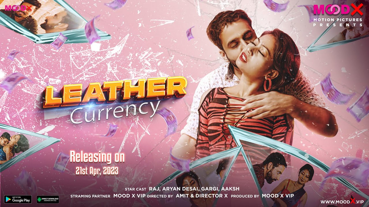 Leather Currency – S01E01 – 2023 – Hindi Hot Web Series – MoodX
