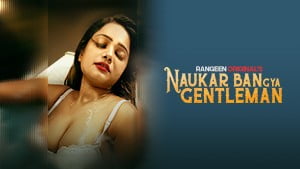 Naukar Ban Gaya Gentleman – S01E01 – 2023 – Hindi Hot Web Series -Rangeen