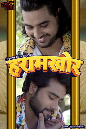Haramkhor – 2023 – Hindi Hot Web Series – DreamsFilms