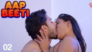 Aap Beeti – S01E02 – 2023 – Hindi Hot Web Series – Rangeen