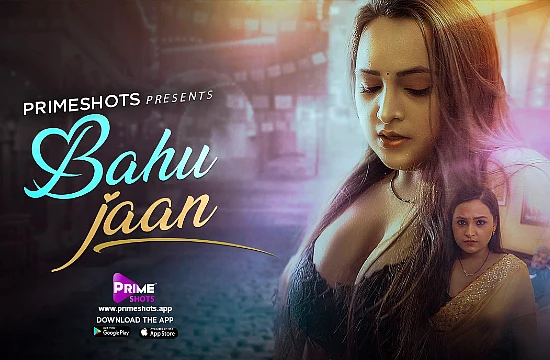 Bahu Jaan – S01E01 – 2022 – Hindi Hot Web Series – PrimeShots