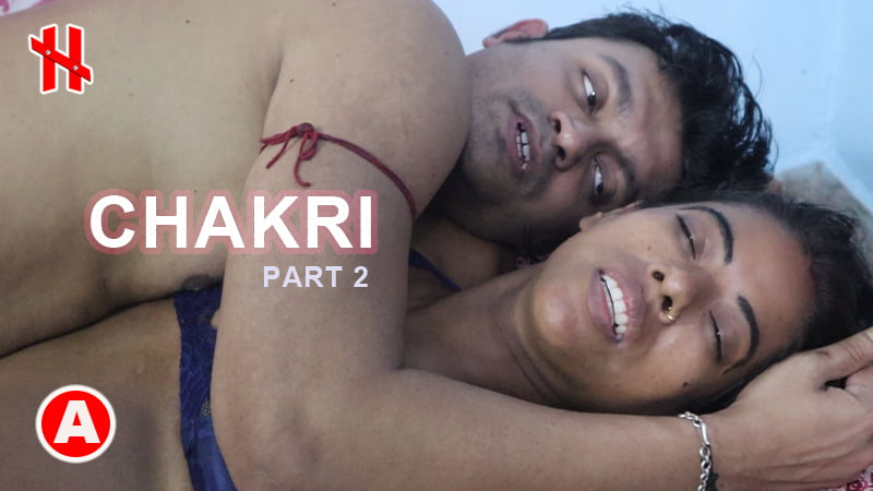 Chakri – S01E02 – 2023 – Hindi Hot Web Series – HotMirchi