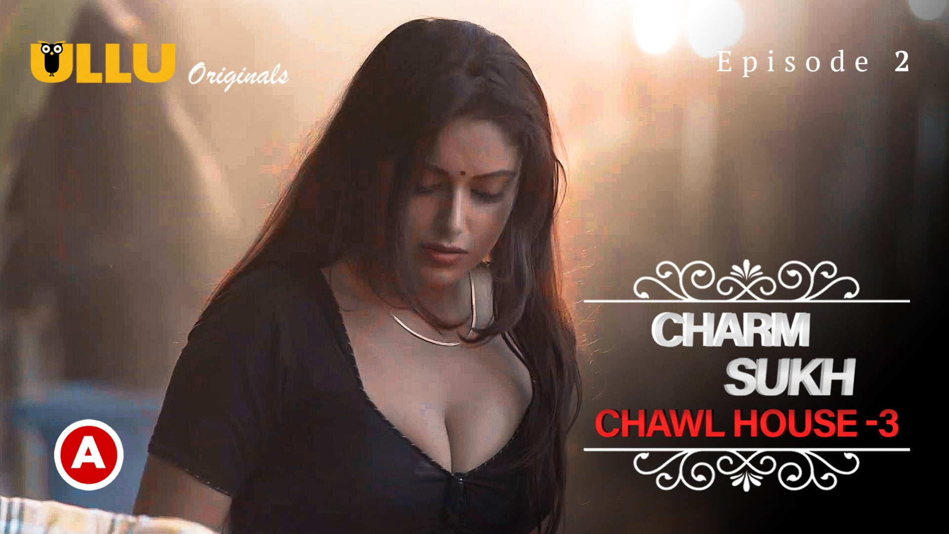 Charmsukh (Chawl House – 3) – Episode 3  ULLU