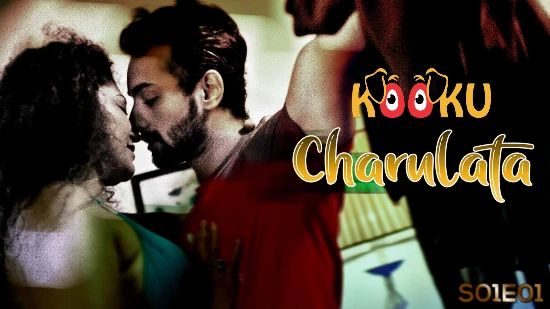 Charulata – S01E01 – 2022 – Hindi Hot Web Series – KooKu