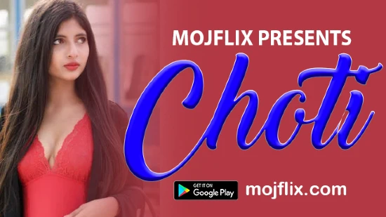 Choti – 2022 – Hindi Short Film – Mojflix