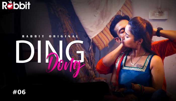 Ding Dong – S01E06 – 2022 – Hindi Hot Web Series – RabbitMovies