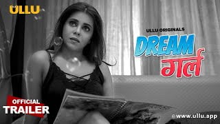 Dream Girl Part 1 – S01 – 2023 – Hindi Hot Web Series Official Trailer – Ullu