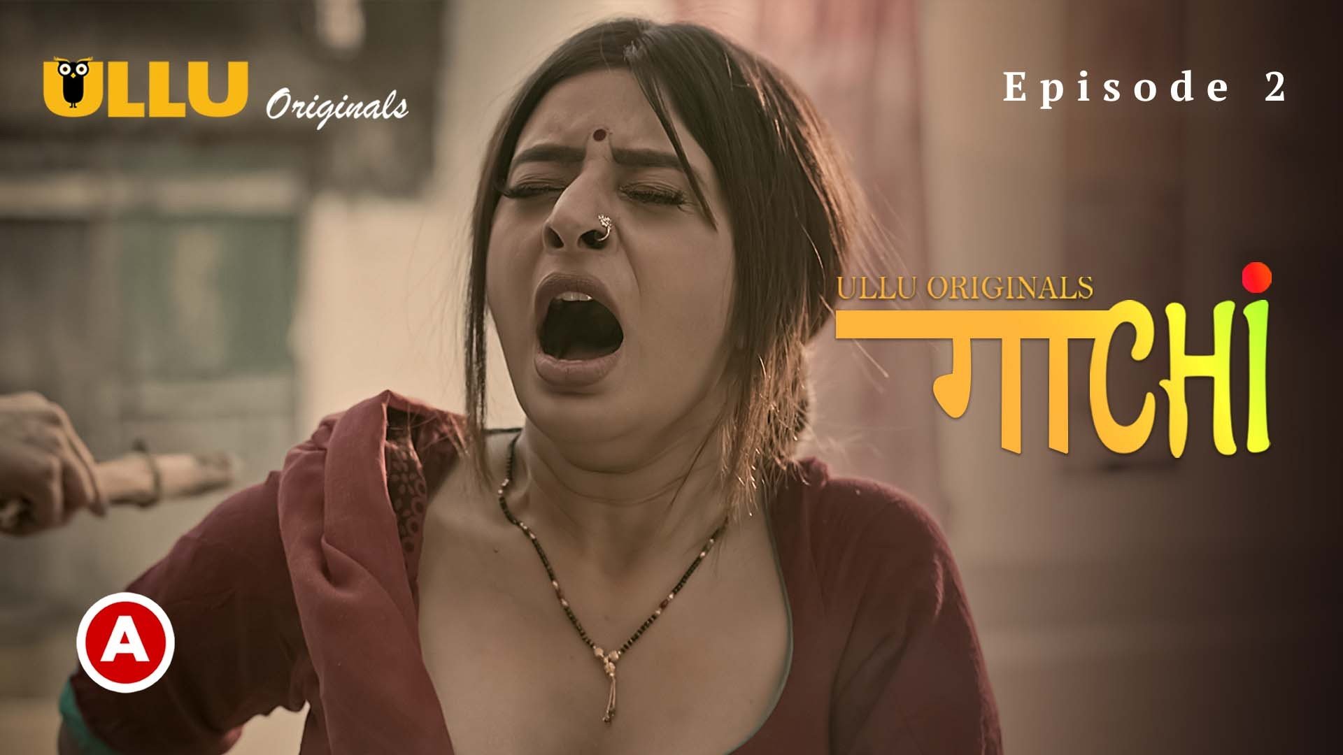Gaachi Part 1 – S01E02 – 2022 – Hindi Hot Web Series – Ullu