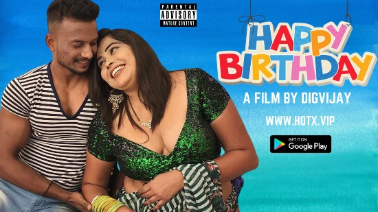 Happy Birthday – 2022 – Hindi Short Film – HotX