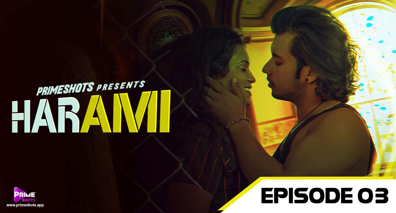 Harami – S01E03 – 2023 – Hindi Hot Web Series – PrimeShots