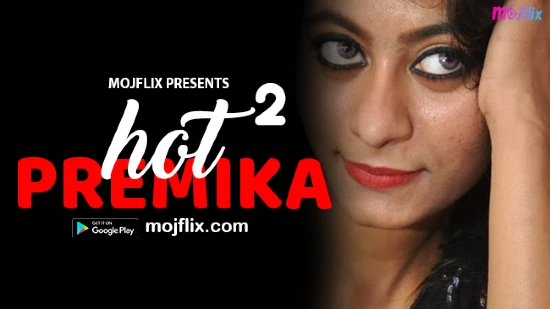 Hot Premika – S01E01 – 2022 – Hindi Hot Web Series – Mojflix
