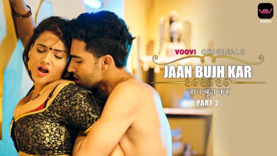 Jaan Bujh Kar S01E03 – 2022 – Hindi Hot Web Series – Voovi