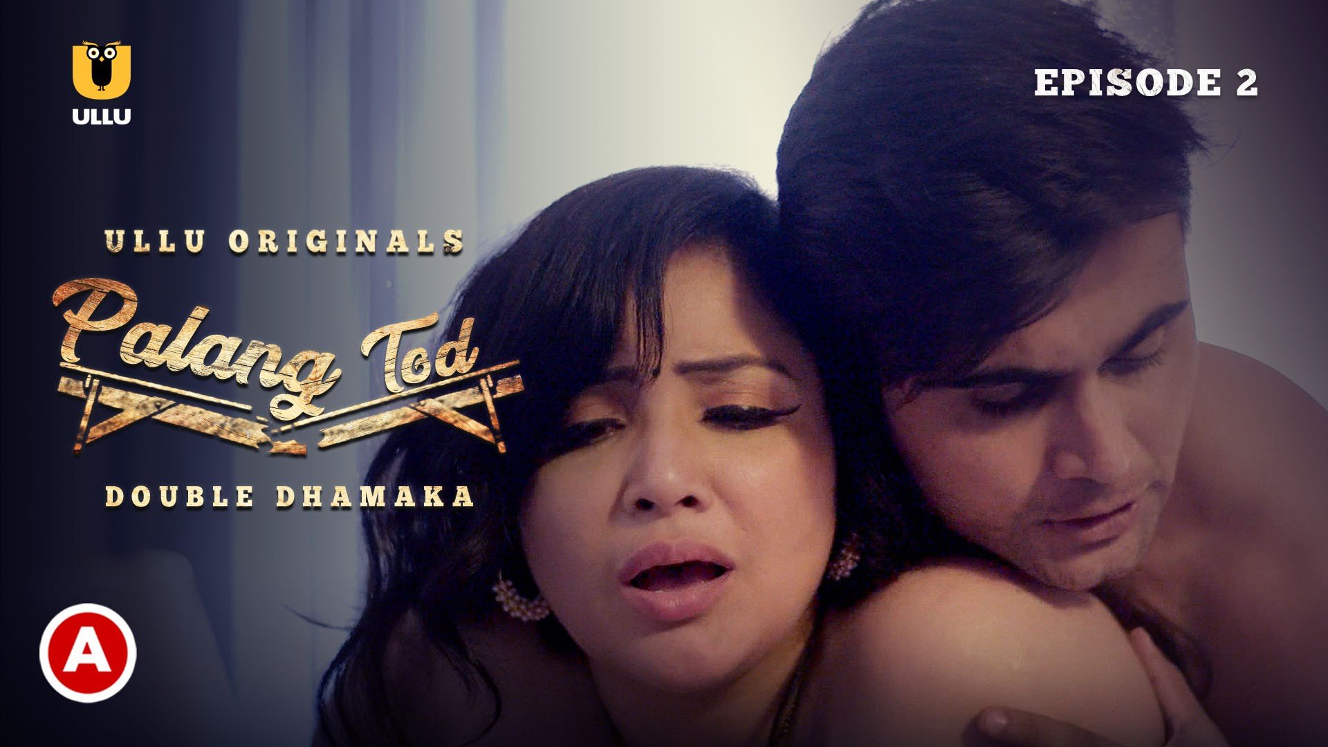 Palang Tod-Double Dhamaka – S01E02 – 2021 – Hindi Hot Web Series – Ullu