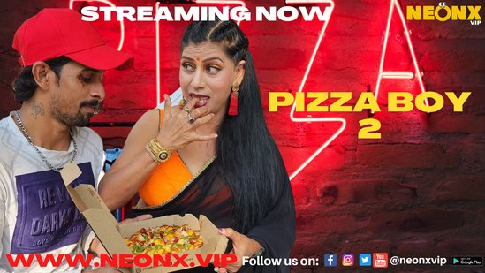 Pizza Boy P02 – 2022 – UNCUT Hindi Hot Short Film – NeonX