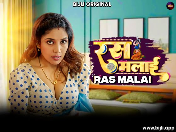 Rasmalai – 2023 – Hindi Hot Short Film – Bijli