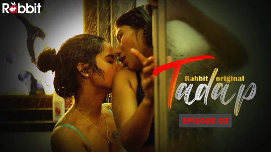 Tadap – S01E03 – 2022 – Hindi Web Series – RabbitMovies