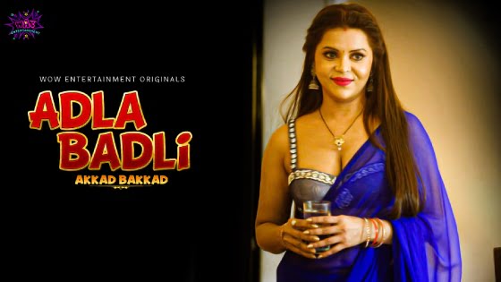 Adla Badli – S01E02 – 2023 – Hindi Hot Web Series – WowEntertainment