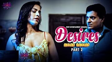 Desire – S01E04 – 2023 – Hindi Hot Web Series – WowEntertainment