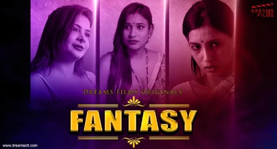 Fantasy – S01E01 – 2022 – Hindi Hot Web Series – DreamsFilms