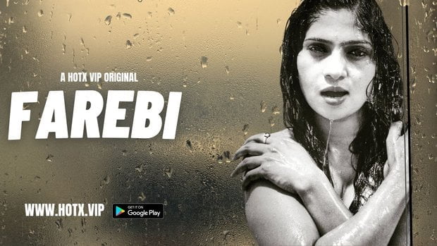 Farebi – 2023 – Hindi Hot Short Film – HotX