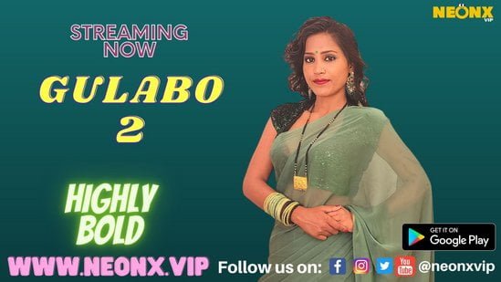 Gulabo – S01E02 – 2022 – UNCUT Hindi Hot Short Film – NeonX