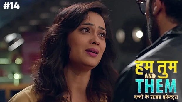 Hum Tum & Them – S01E14 – 2020 – Hindi Hot Web Series