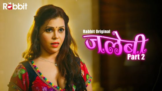 Jalebi – S02E03 – 2021 – Hindi Hot Web Series – RabbitMovie