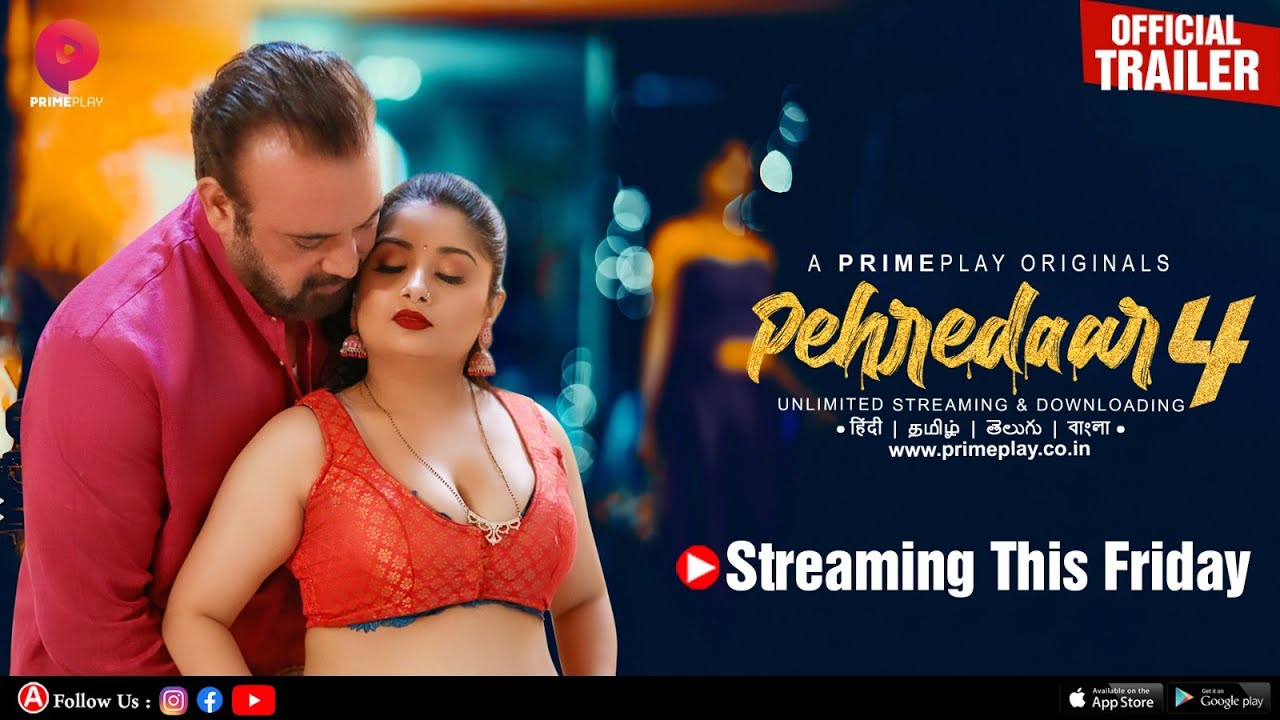 Pehredaar – S04 – 2023 – Hindi Hot Web Series Official Trailer – PrimePlay