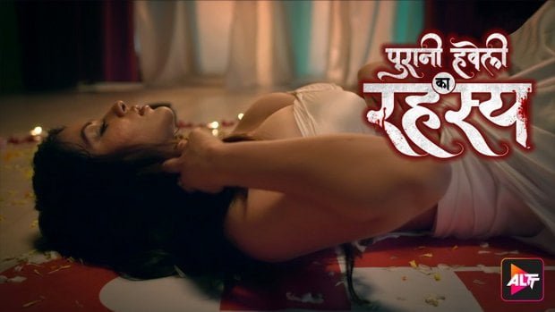 Puraani Havveli Ka Rahasya – S01 – 2023 – Hindi Hot Web Series