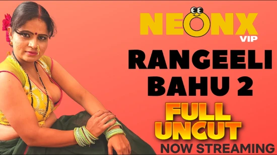 Rangeeli Bahu – S01E02 – 2022 – UNCUT Hindi Hot Short Film – NeonX