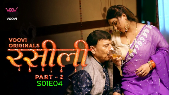 Rasili – S01E04 – 2023 – Hindi Hot Web Series – Voovi
