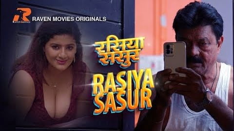 Rasiya Sasuro – S01 – 2023 – Hindi Hot Web Series Official Trailer – RavenMovies