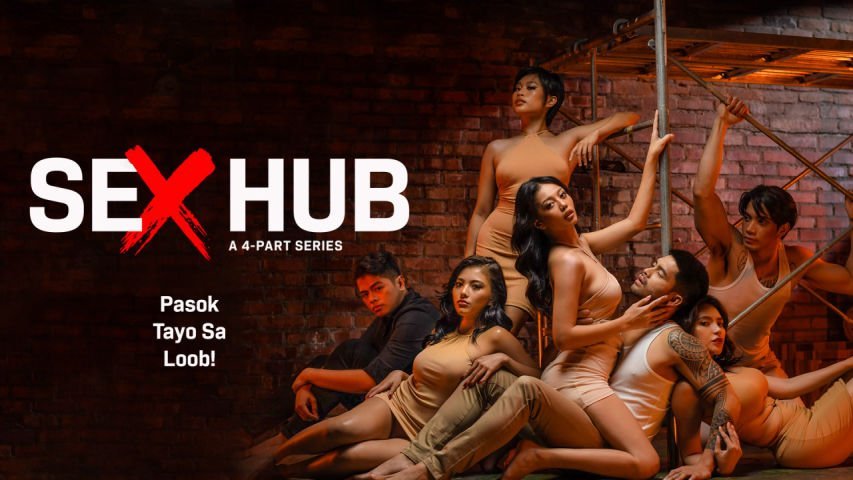 Sex Hub – S01E02 – 2023 – Filipino Hot Web Series – VivaMax