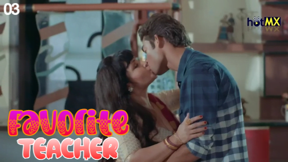 Favorite Teacher – S01E03 – 2022 – Hindi Hot Web Series – HotMX