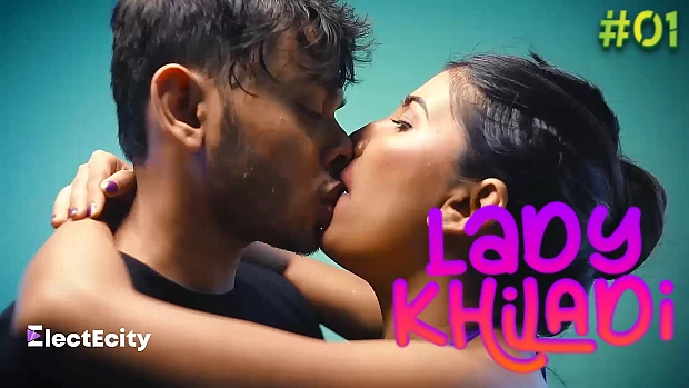 Lady Khiladi – S01E01 – 2020 – Hindi Hot Web Series – ElectEcity