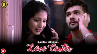 Love Center – S01E01 – 2023 – Hindi Hot Web Series – Kangan