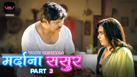 Mardana Sasur – S01E06 – 2023 – Hindi Hot Web Series – Voovi