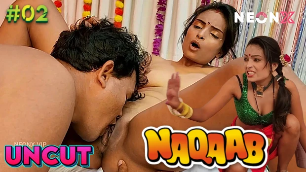 Naqaab – P02 – 2022 – UNCUT Hindi Short Film – Neonx
