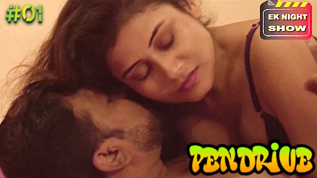 Pendrive – S01E01 – 2021 – Hindi Hot Web Series – EKNightShow
