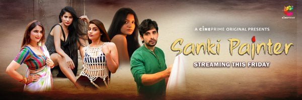 Sanki Painter – S01E02 – 2023 – Hindi Hot Web Series – Cineprime
