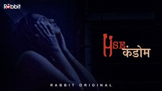 Use Condom – S01E01 – 2021 – Hindi Hot Short Film – RabbitMovies