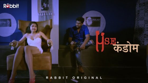 Use Condom – S01E03 – 2021 – Hindi Hot Short Film – RabbitMovies