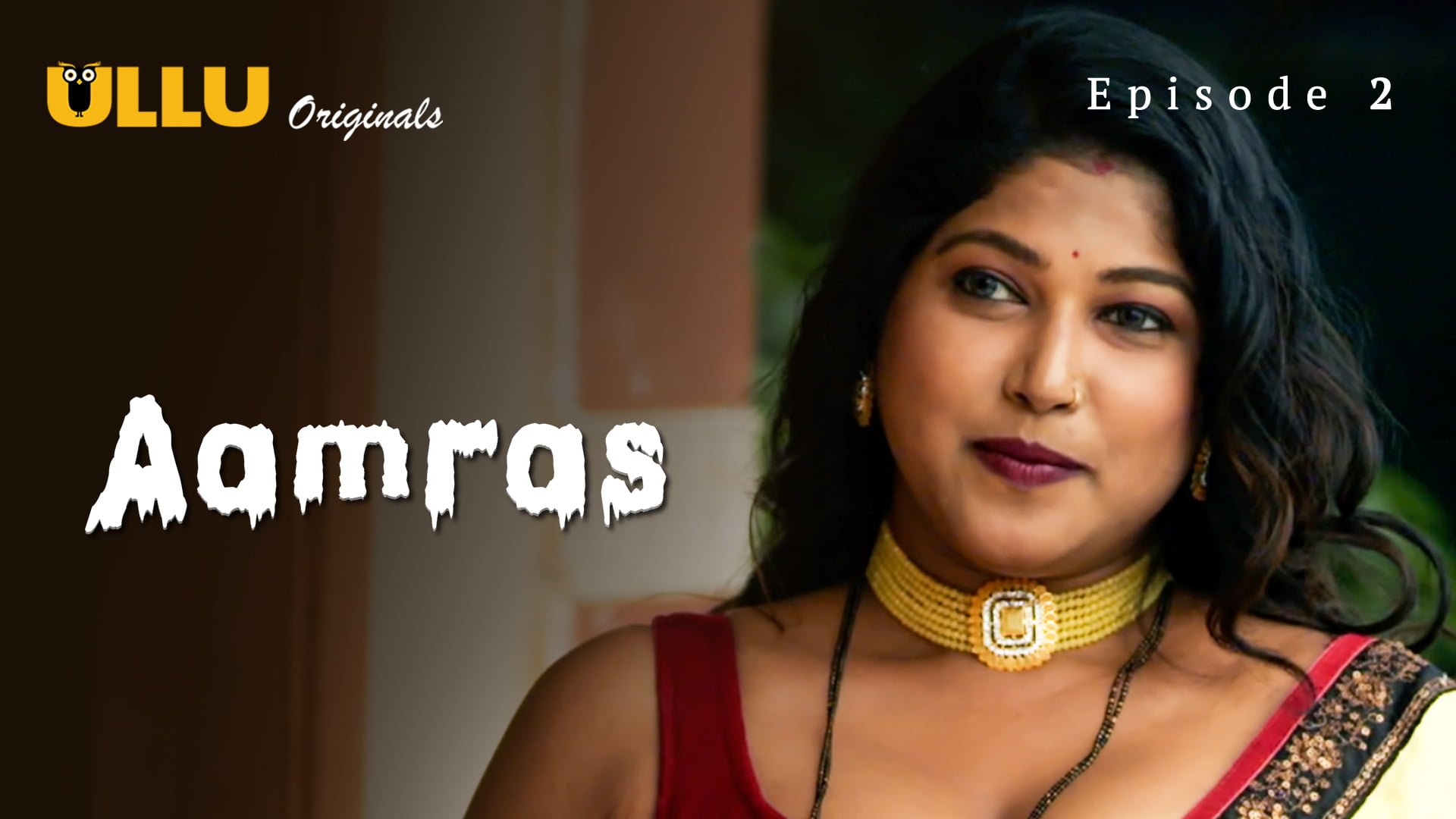 Aamras Part 1 – S01E02 – 2023 – Hindi Hot Web Series – Ullu