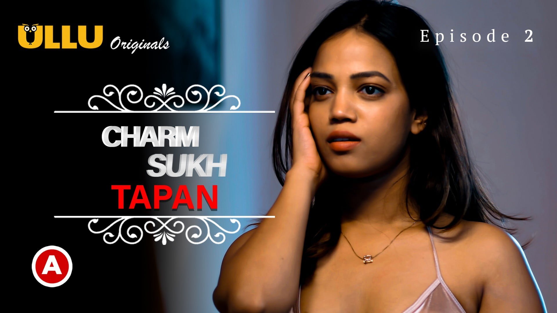 Charmsukh-Tapan Part 1 – S01E02 – 2022 – Hindi Hot Web Series – Ullu